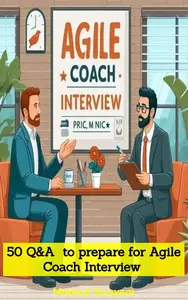 50 Q&A to prepare for Agile Coach Interview