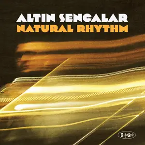 Altin Sencalar - Natural Rhythm (2026) [Official Digital Download 24/88]
