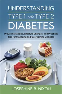 Understanding Type 1 and Type 2 Diabetes