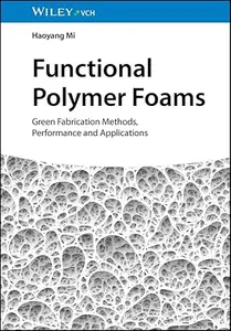 Functional Polymer Foams