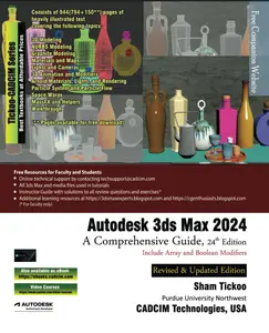 Autodesk 3ds Max 2024: A Comprehensive Guide, 24th Edition