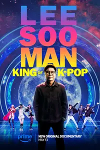 Lee Soo Man: King of K-Pop (2025)
