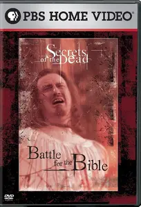 PBS Secrets of the Dead - Battle for the Bible (2007)