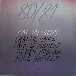 Pat Metheny - 80-81 (Remastered) (1980/2020) [Official Digital Download 24/96]