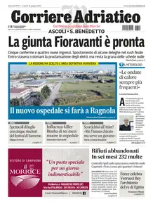 Corriere Adriatico Ascoli - 24 Giugno 2024