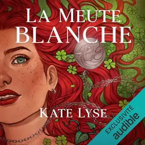 Kate Lyse, "La meute blanche"