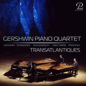 Gershwin Piano Quartet - Transatlantiques (2025) [Official Digital Download 24/96]