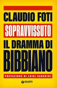 Sopravvissuto: Il dramma di Bibbiano - Claudio Foti