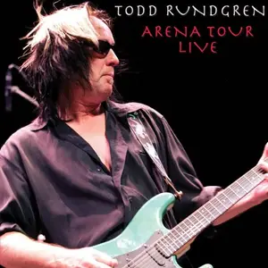 Todd Rundgren - The Arena Tour Live (2025)