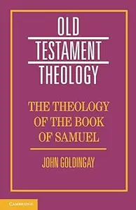 The Theology of the Book of Samuel