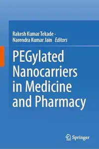 PEGylated Nanocarriers in Medicine and Pharmacy