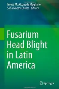 Fusarium Head Blight in Latin America [Repost]