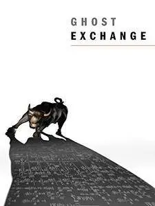 Ghost Exchange (2013)