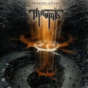 Trauma - Archetype Of Chaos (2010)