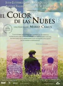 El color de las nubes / The Color of the Clouds - by Mario Camus (1997)