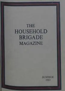 The Guards Magazine - Summer 1963