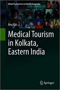 Medical Tourism in Kolkata, Eastern India