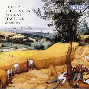 Gruppo Vocale Àrsi & Tèsi & Tony Corradini - I diporti della villa in ogni stagione: Venezia, 1601 (2021)