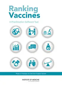 Ranking Vaccines: A Prioritization Software Tool [Repost]