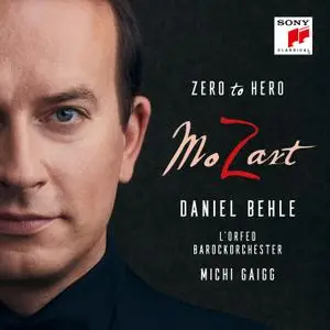 Daniel Behle, L'Orfeo Barockorchester & Michi Gaigg - Zero to Hero: MoZart (2019)