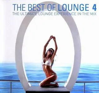 V.A. - The Best Of Lounge 4 - The Ultimate Lounge Experience In The Mix [4CD] (2012)
