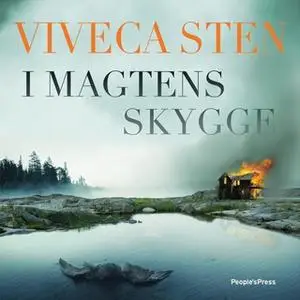 «I magtens skygge» by Viveca Sten