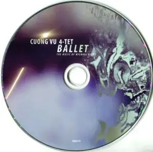 Cuong Vu 4-tet - Ballet (The Music of Michael Gibs) (2017)