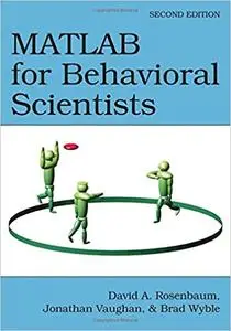 MATLAB for Behavioral Scientists, Second Edition