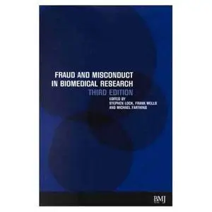 Fraud and Misconduct in Biomedical Research