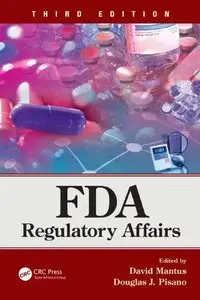 FDA Regulatory Affairs (3rd edition) (Repost)