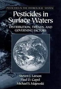 Pesticides in Surface Waters - Distribution Trends and Governing Factors