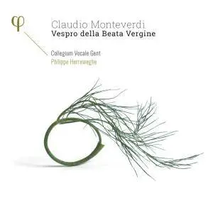 Collegium Vocale Gent & Philippe Herreweghe - Monteverdi: Vespro della Beata Vergine (2018)