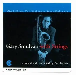 Gary Smulyan - Gary Smulyan with Strings (1997)