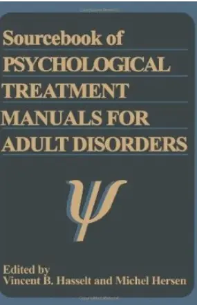 Sourcebook of Psychological Treatment Manuals for Adult Disorders