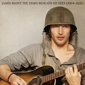 James Blunt - The Stars Beneath My Feet (2004 - 2021) (2021) [Official Digital Download 24/96]