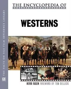 The Encyclopedia of Westerns (The Facts on File Film Reference Library) (repost)