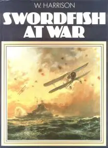 Swordfish at War (Repost)