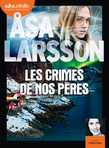 Åsa Larsson, "Les crimes de nos pères"