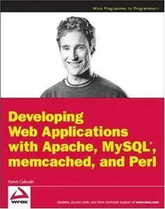 Developing Web Applications with Apache, MySQL, memcached, and Perl (repost)