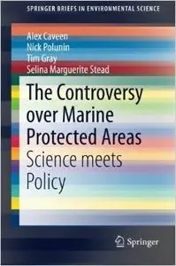 The Controversy over Marine Protected Areas: Science meets Policy (repost)