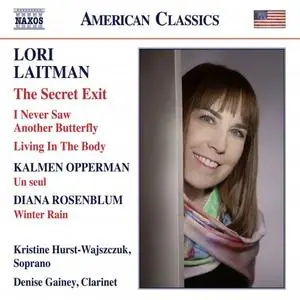 Kristine Hurst-Wajszczuk & Denise Gainey - Opperman, Laitman & Rosenblum: Works for Voice & Clarinet (2020)