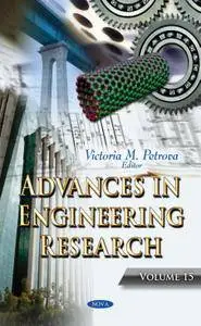 Advances in Engineering Research, Volume 15