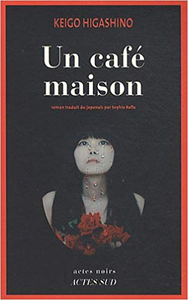 Un café maison - Keigo Higashino