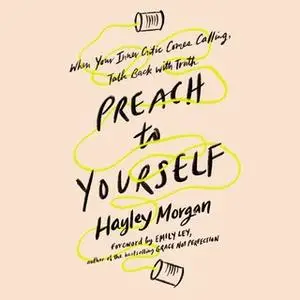 «Preach to Yourself» by Hayley Morgan