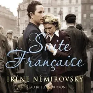 «Suite Francaise» by Irene Nemirovsky