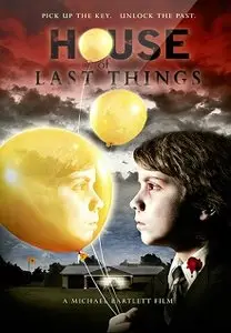 House Of Last Things (2013)