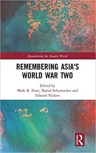 Remembering Asia's World War Two