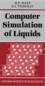 Computer Simulation of Liquids by D. J. Tildesley [Repost]