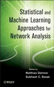 Statistical and Machine Learning Approaches for Network Analysis (repost)