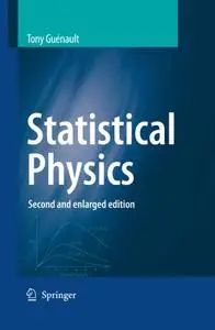 Statistical Physics, Second Revised and Enlarged Edition